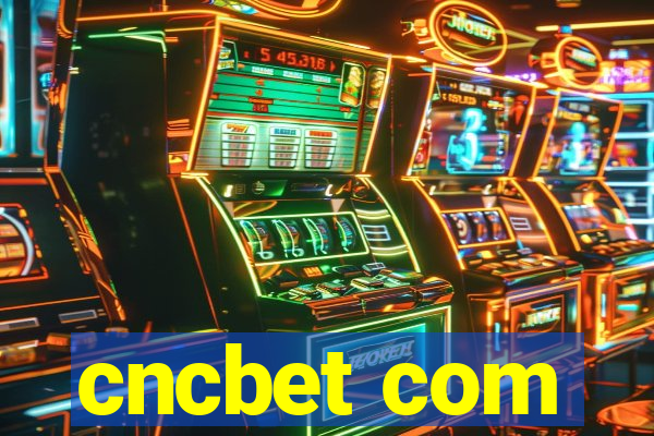 cncbet com